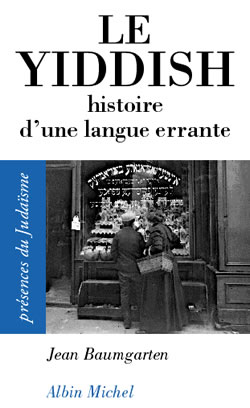 Le yiddish : une langue riche de mémoire et de culture juive